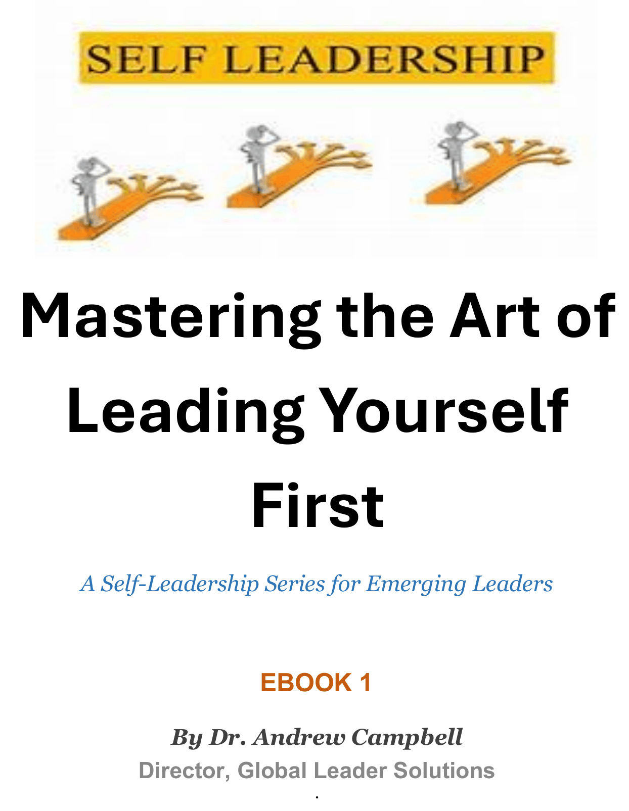 Mastering the Art of Self-Leadership First (+ Workbook)
