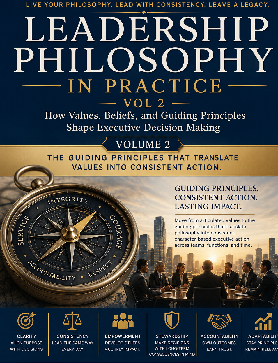 Leadership Philosophy in Practice — Vol 2